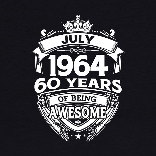 July 1964 60 Years Of Being Awesome 60th Birthday by Bunzaji